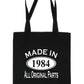 Print4u Shopping Tote Bag For Life Made In 1984 40th Birthday