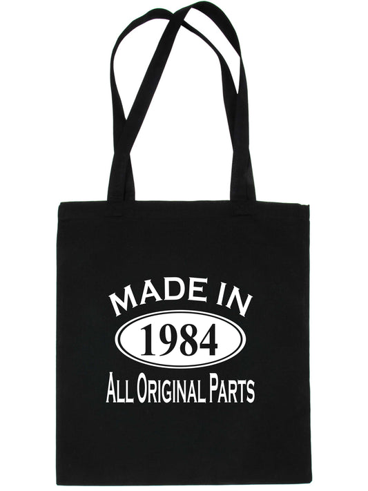 Print4u Shopping Tote Bag For Life Made In 1984 40th Birthday