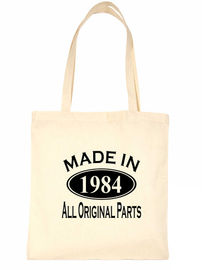 Print4u Shopping Tote Bag For Life Made In 1984 40th Birthday