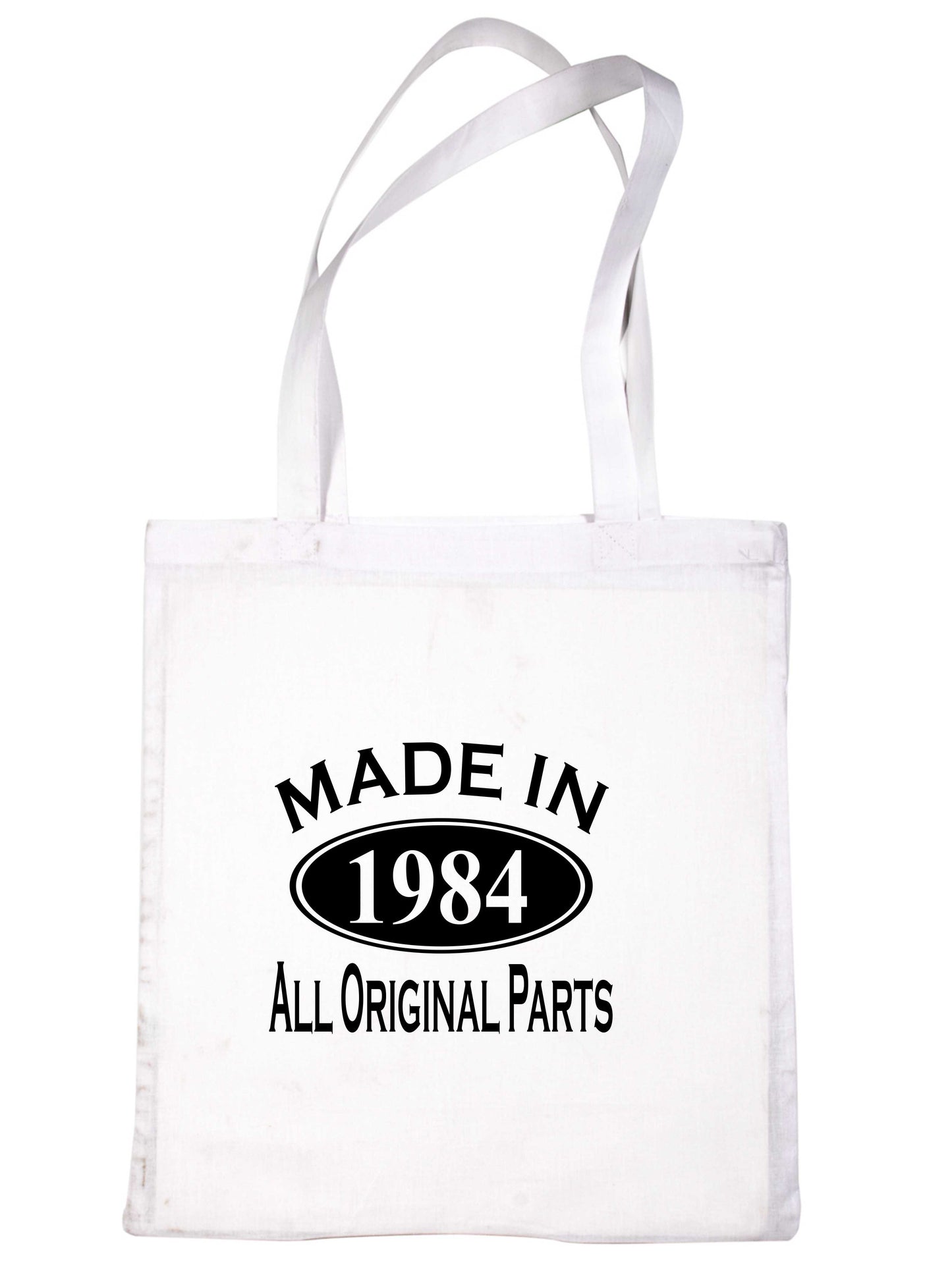 Print4u Shopping Tote Bag For Life Made In 1984 40th Birthday