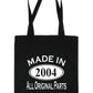 Print4u Shopping Tote Bag For Life Made In 2004 21st Birthday