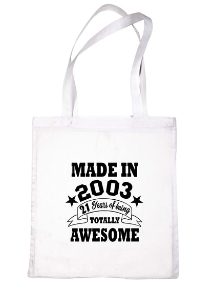 Made In 2003 Tote Bag  21st Birthday Shopping Tote Reusable Bag For Life