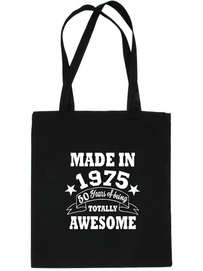 Print4U Shopping Tote Bag For Life Born in 1975 50th Birthday