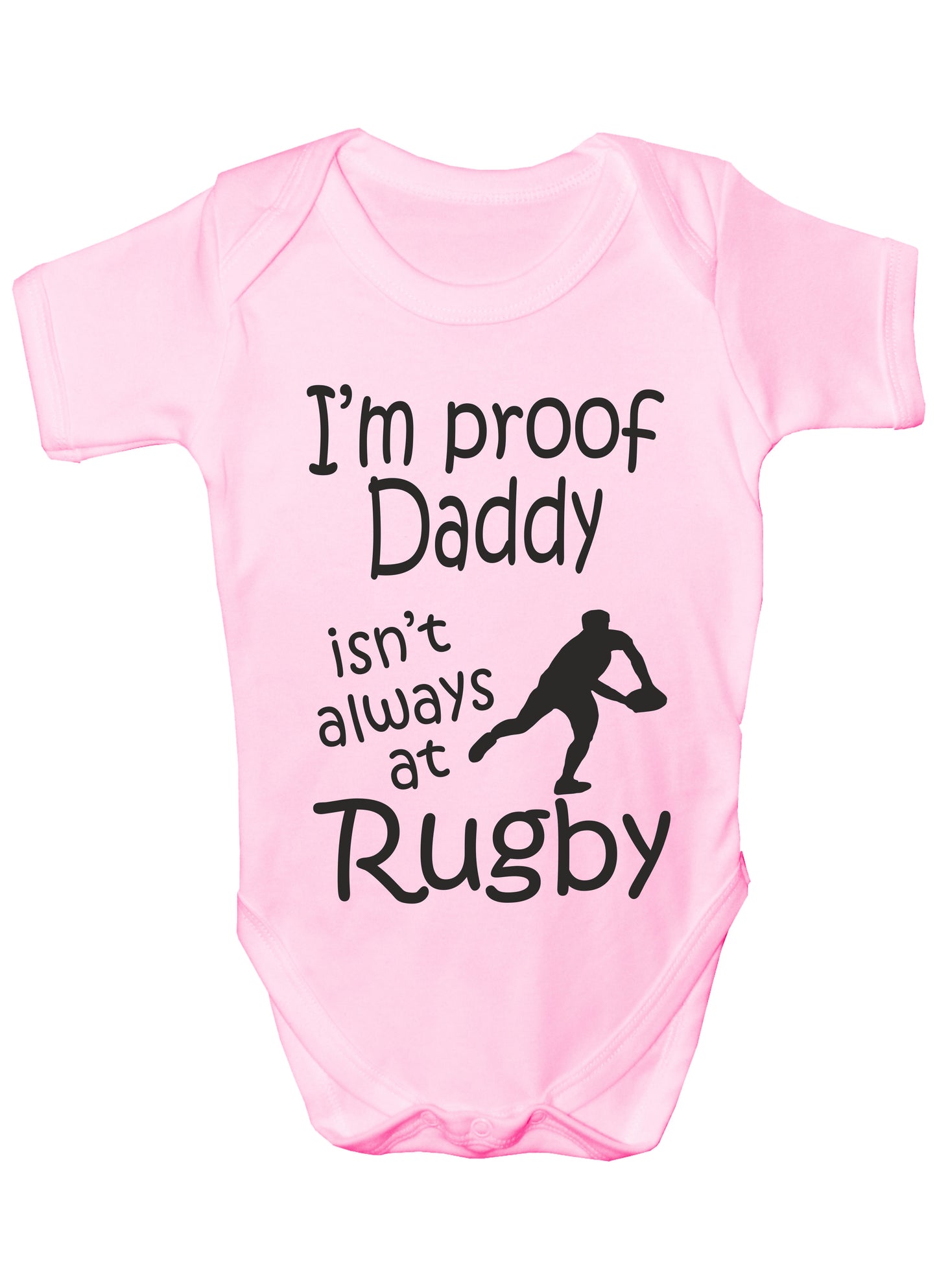 Proof Daddy Isn't Always At Rugby Funny Babygrow Vest Baby Romper Bodysuit