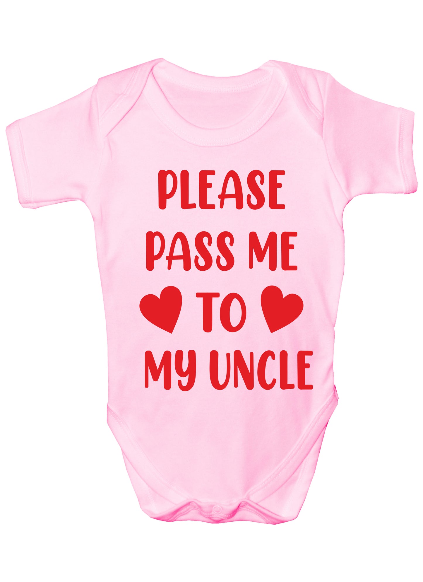 Please Pass Me To Uncle Funny Babygrow Bodysuit Baby Gift
