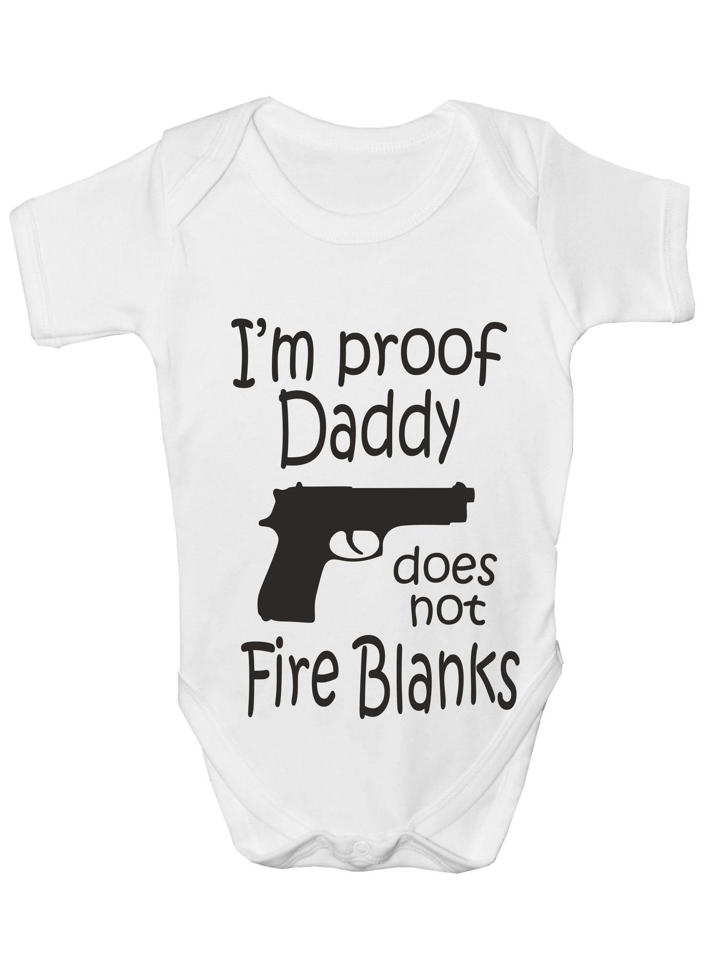 Daddy Doesn't Fire Blanks Funny Babygrow Bodysuit Baby Gift