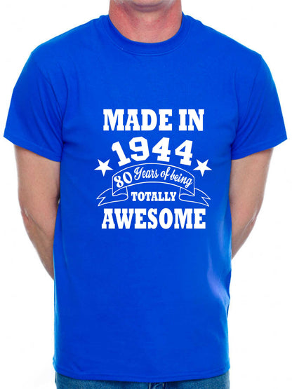 Made in 1944 80 Years of Being Awesome Men's T-Shirt 80th Birthday