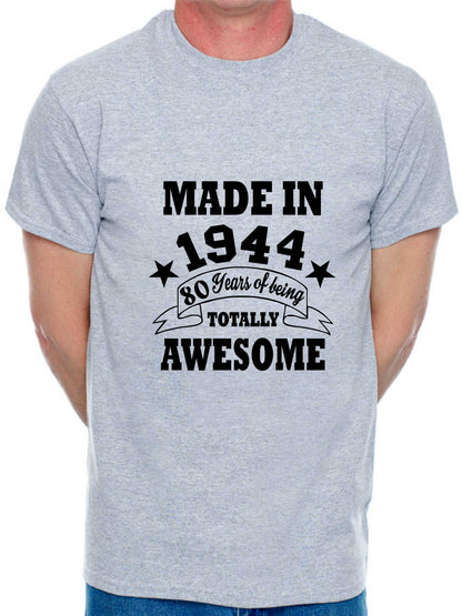 Made in 1944 80 Years of Being Awesome Men's T-Shirt 80th Birthday