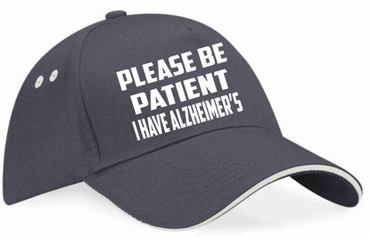 Be Patient I Have Alzheimer's Baseball Cap Mental Health Awareness Men & Ladies