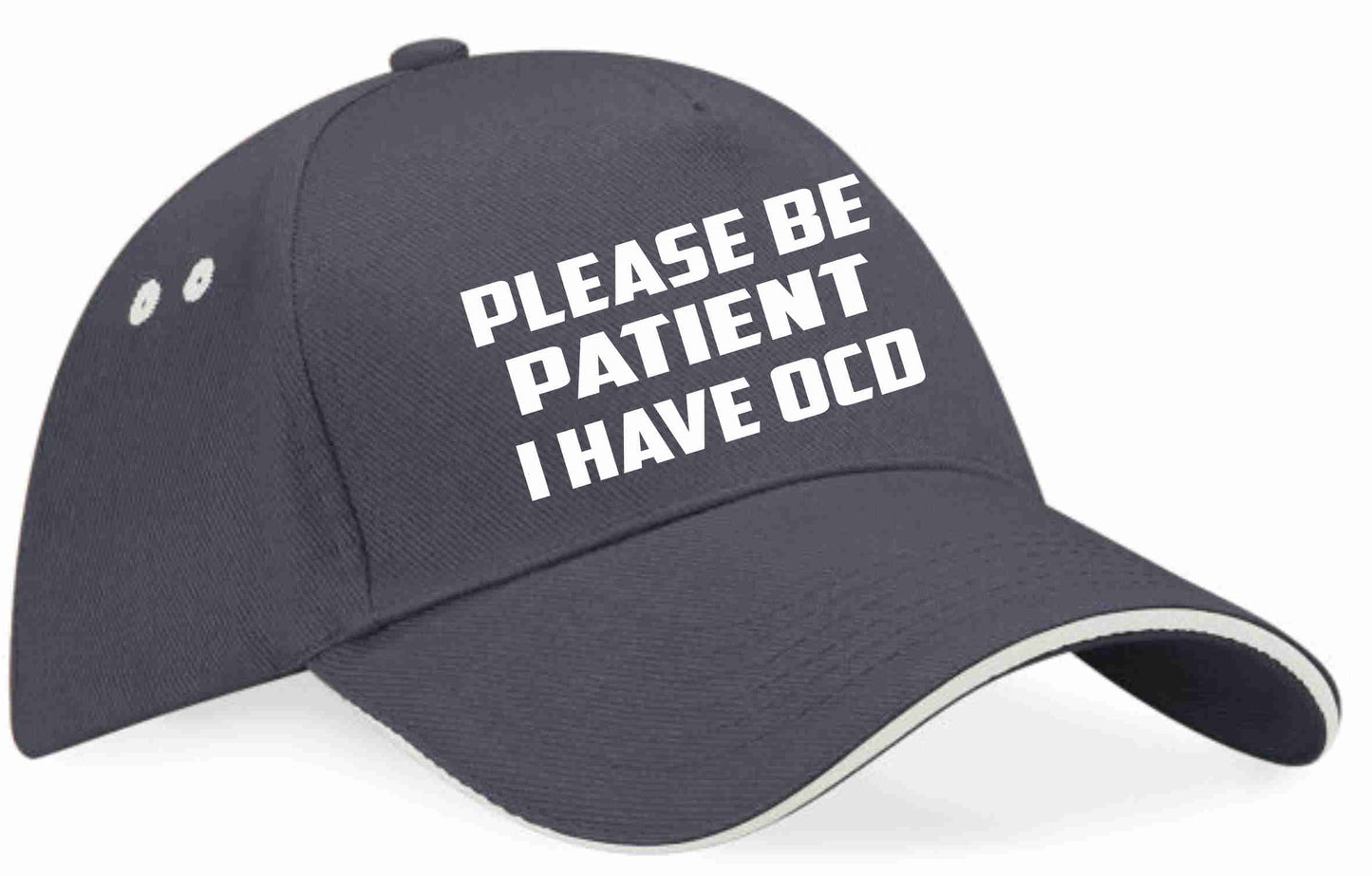 Be Patient I Have OCD Baseball Cap Mental Health Awareness Men & Ladies