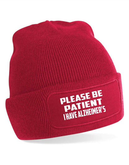 Be Patient I Have Alzheimer's Beanie Hat Mental Health Awareness Men & Ladies