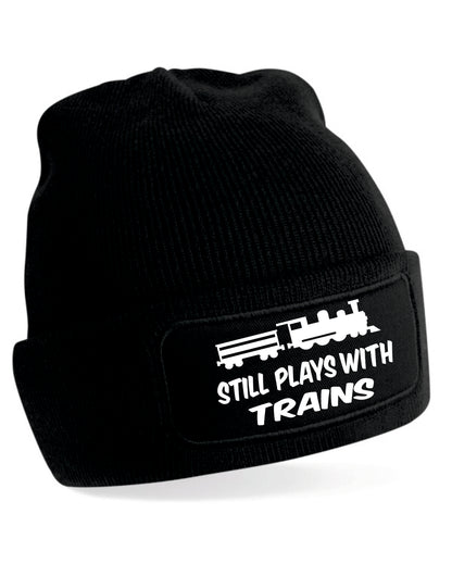 Still Play With Trains Beanie Hat Train Lover Gift Great For Men & Ladies