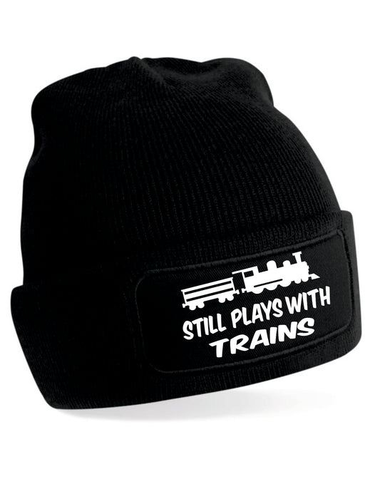 Still Play With Trains Beanie Hat Train Lover Gift Great For Men & Ladies