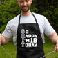 Apron Funny 18th Birthday Gift For Men & Ladies Turning 18 Present
