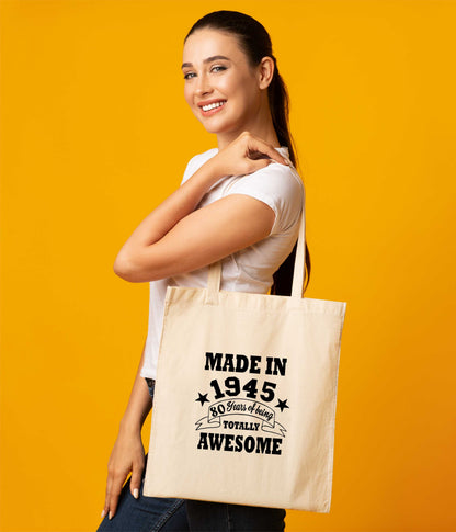 Print4u Shopping Tote Bag For Life Born In 1945 80th Birthday