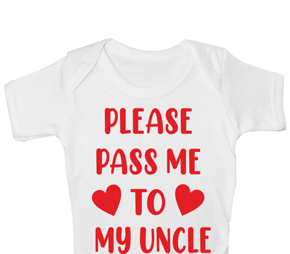 Please Pass Me To Uncle Funny Babygrow Bodysuit Baby Gift