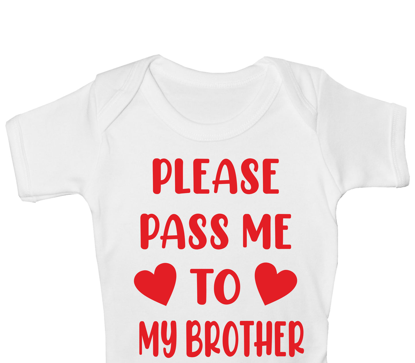 Please Pass Me To Brother Funny Babygrow Bodysuit Baby Gift