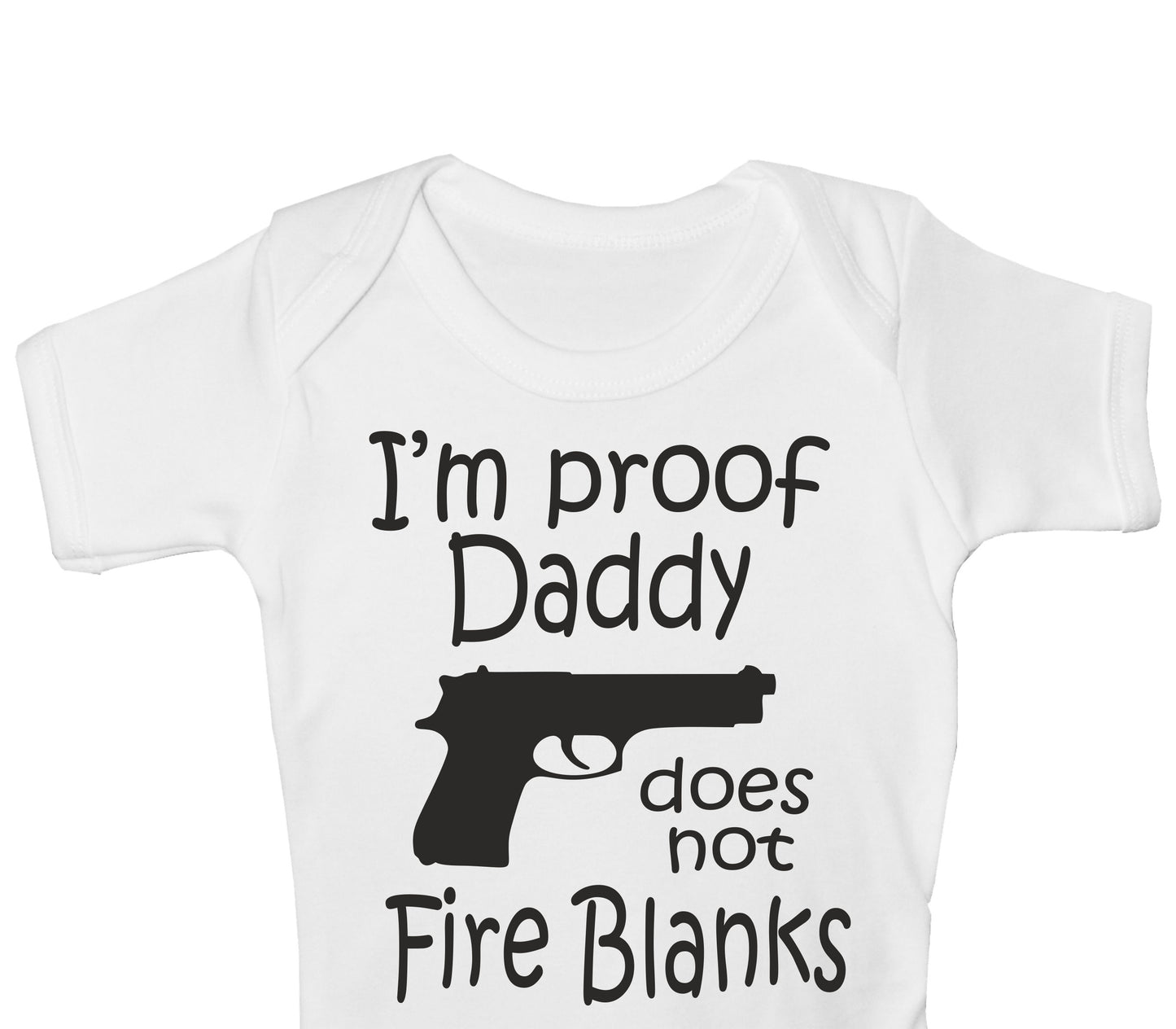 Daddy Doesn't Fire Blanks Funny Babygrow Bodysuit Baby Gift