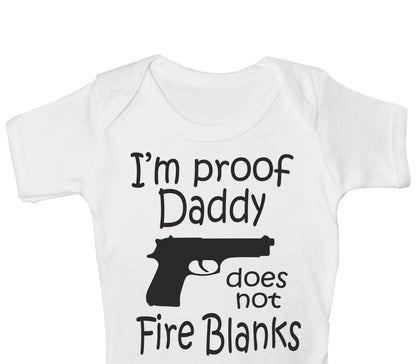 Daddy Doesn't Fire Blanks Funny Babygrow Bodysuit Baby Gift