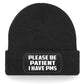 Be Patient I Have PMS Beanie Hat Mental Health Awareness Men & Ladies