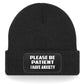 Be Patient I Have Anxiety Beanie Hat Mental Health Awareness Men & Ladies