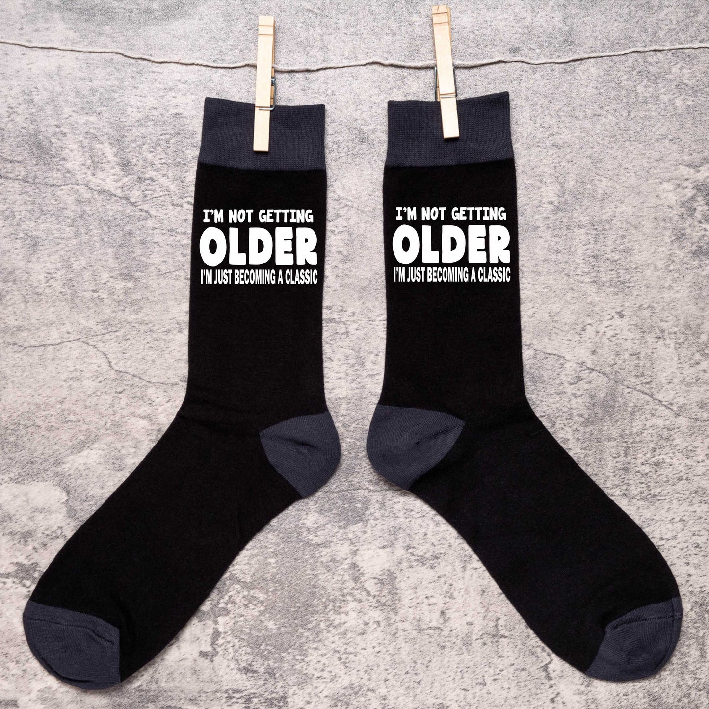 I'm Not Getting Older Funny Men's Black Novelty Socks Birthday Gift