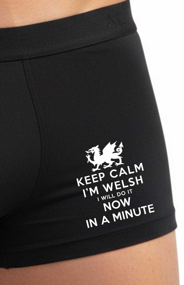 Keep Calm Im Welsh Now In A Minute Bamboo Boxer Shorts Welsh Gift