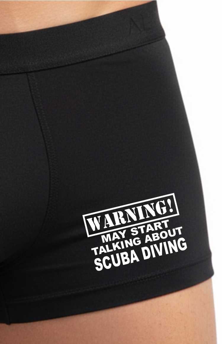Boxer Shorts Funny Gift Warning May Start Talking About Scuba Diving