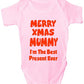 Merry Xmas Mummy I'm The Best Present Ever Babygrow