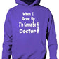 When I Grow Up Be Doctor Hoodie Girls Boys Kids