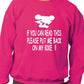 If You Can read This Put Me Back On My Motorbike Sweatshirt