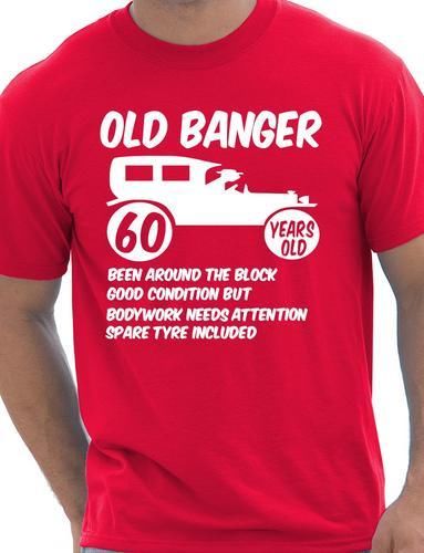 60th Sixty Mens Age 60 Birthday T-Shirt Old Banger