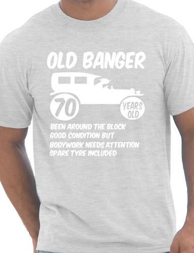 70th Seventy Mens Age 70 Birthday T-Shirt Old Banger