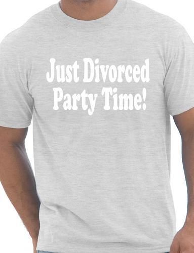 Just Divorced Party Time! T-Shirt