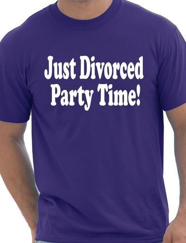 Just Divorced Party Time! T-Shirt