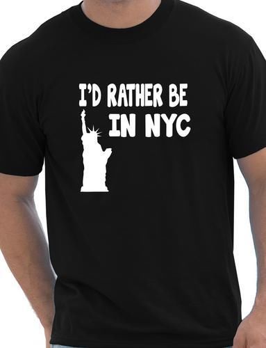 I'd Rather Be In NYC T-Shirt