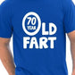 70 Year Old Fart T-Shirt