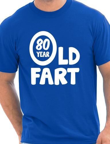 80 Year Old Fart T-Shirt