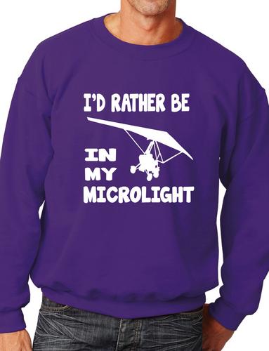 I'd Rather Be In My Microlight Flying Plane Adult Sweatshirt