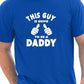 This Guy Going To Be A Daddy Mens New Dad T-Shirt