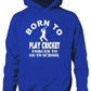 Born To Play Cricket Sports Hoodie Boys Kids