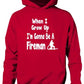 When I Grow Up Be Fireman Hoodie Girls Boys Kids