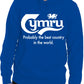 Wales Cymru Best Country Welsh Unisex Hoody Size