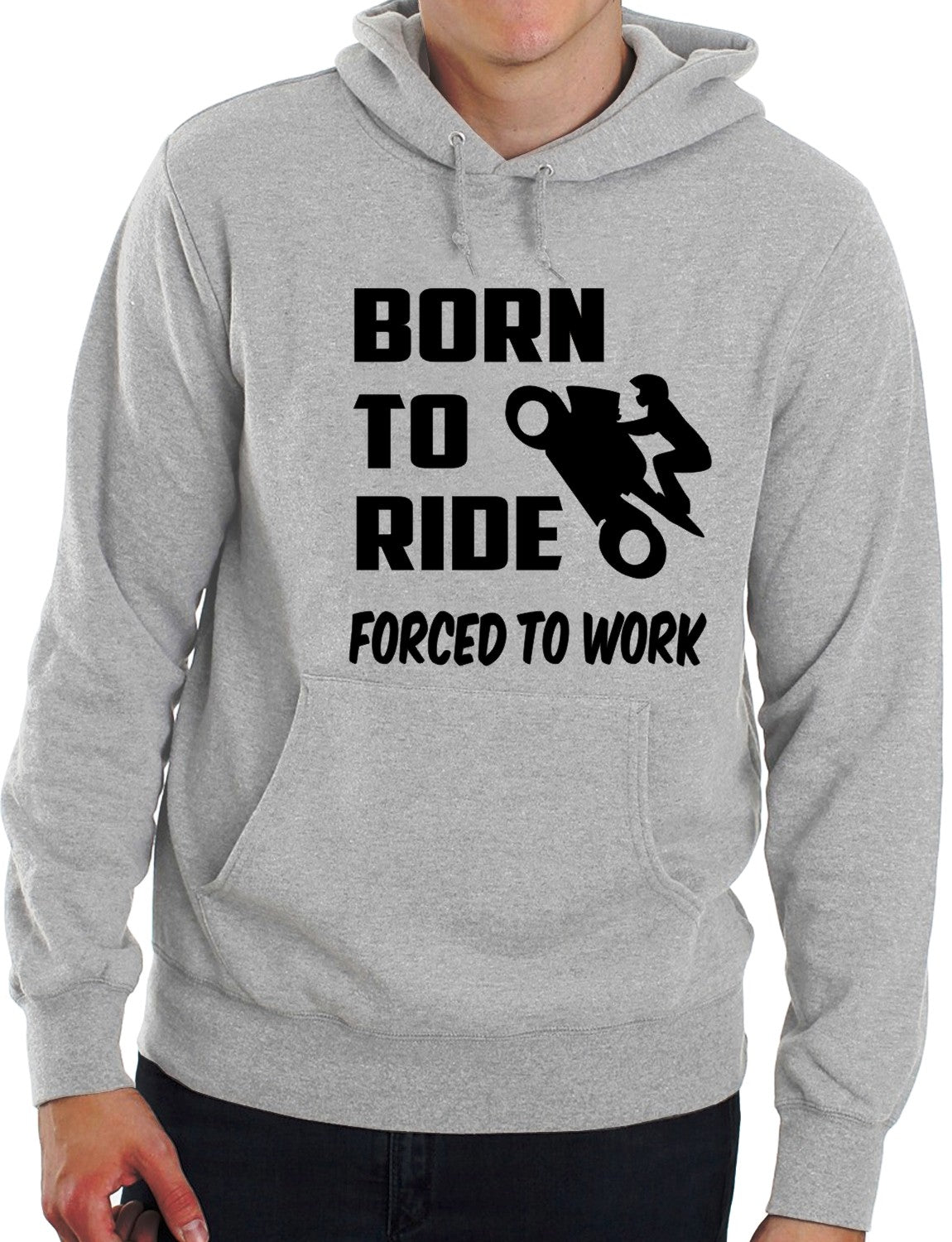 Born To Ride Forced to Work Motorbike Biker Funny Unisex Hoodie