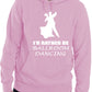 I'd Rather Be Ballroom Dancing Music Funny Unisex Hoodie Size