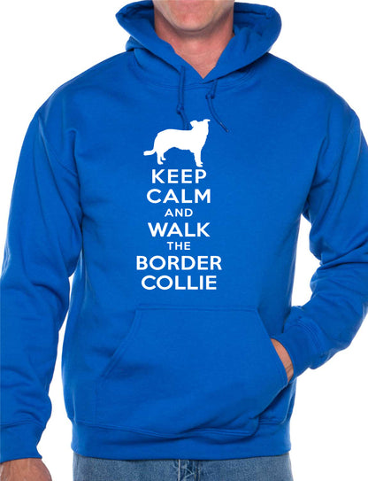 Keep Calm Walk The Border Collie Dog Lovers Hoodie Size