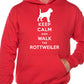 Keep Calm Walk The Rottweiler Dog Lovers  Hoodie Size