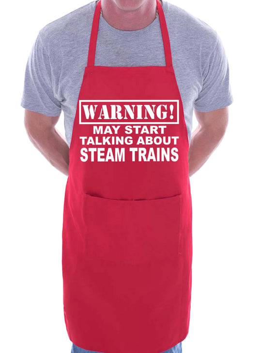 Warning May Talk About Steam Trains Funny BBQ Apron