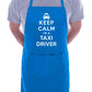 Keep Calm I'm A Taxi Driver Funny Gift Novelty Cooking BBQ Apron