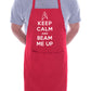 Keep Calm & Beam Me Up Scotty Funny Gift Novelty Cooking BBQ Apron